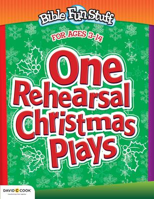 One Rehearsal Christmas Plays: Preschool Through Middle School