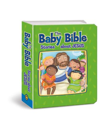 Baby Bible: Stories about Jesus