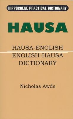 Hausa-English/English-Hausa Practical Dictionary