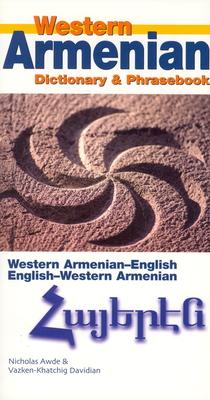 Western Armenian-English/ English-Western Armenian Dictionary & Phrasebook