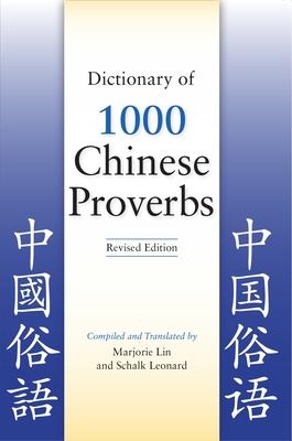 Dictionary of 1000 Chinese Proverbs, Revised Edition