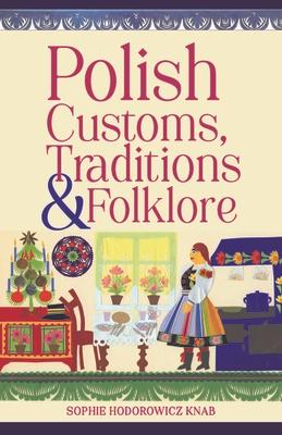 Polish Customs, Traditions & Folklore