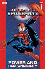 Ultimate Spider-Man Vol. 1: Power & Responsibility [New Printing] Subscription