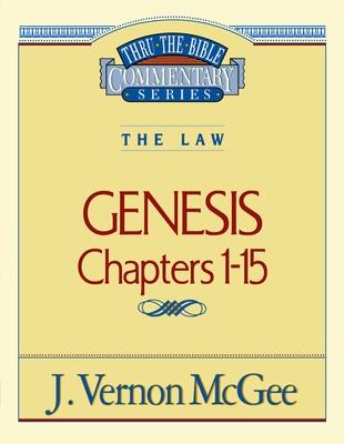 Thru the Bible Vol. 01: The Law (Genesis 1-15): 1