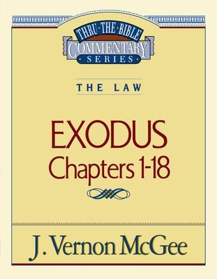 Thru the Bible Vol. 04: The Law (Exodus 1-18): 4