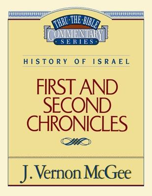 Thru the Bible Vol. 14: History of Israel (1 & 2 Chronicles)