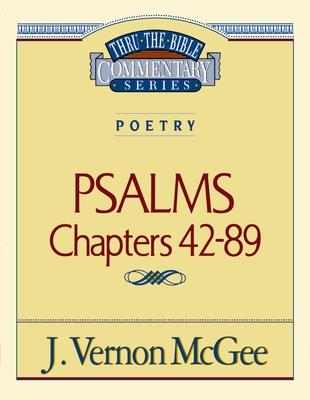 Thru the Bible Vol. 18: Poetry (Psalms 42-89): 18