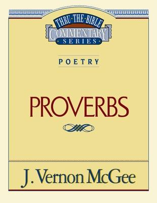 Thru the Bible Vol. 20: Poetry (Proverbs): 20