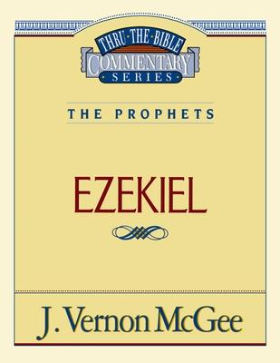 Thru the Bible Vol. 25: The Prophets (Ezekiel): 25