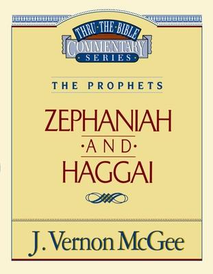 Thru the Bible Vol. 31: The Prophets (Zephaniah/Haggai): 31