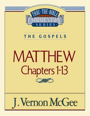 Thru the Bible Vol. 34: The Gospels (Matthew 1-13): 34