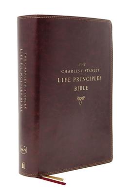 Nkjv, Charles F. Stanley Life Principles Bible, 2nd Edition, Leathersoft, Burgundy, Comfort Print: Growing in Knowledge and Understanding of God Throu