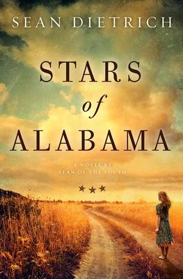 Stars of Alabama: A Novel by Sean of the South