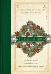 A Classic Christmas: A Collection of Timeless Stories and Poems Subscription