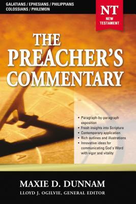 The Preacher's Commentary - Vol. 31: Galatians / Ephesians / Philippians / Colossians / Philemon: 31