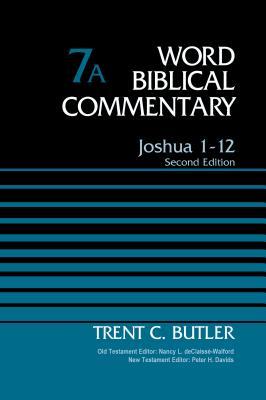 Joshua 1-12, Volume 7a: Second Edition 7