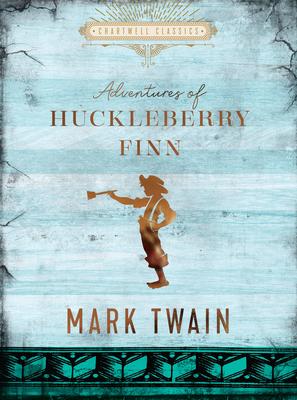 The Adventures of Huckleberry Finn