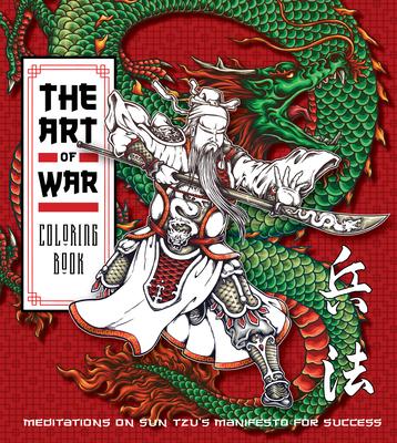 Art of War Coloring Book: Meditations on Sun Tzu's Manifesto for Success