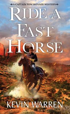 Ride a Fast Horse