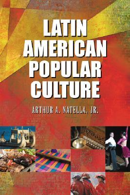 Latin American Popular Culture