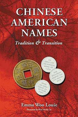 Chinese American Names: Tradition and Transition