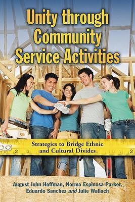 Unity through Community Service Activities: Strategies to Bridge Ethnic and Cultural Divides