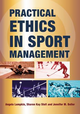 Practical Ethics in Sport Management