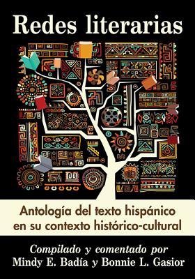 Redes literarias: Antologia del texto hispanico en su contexto historico-cultural