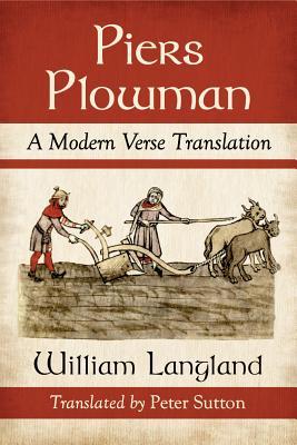 Piers Plowman: A Modern Verse Translation