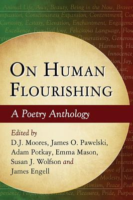 On Human Flourishing: A Poetry Anthology