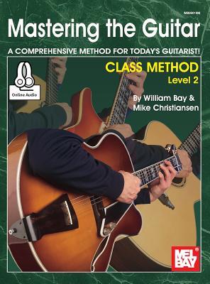 Mastering the Guitar Class Method Level 2