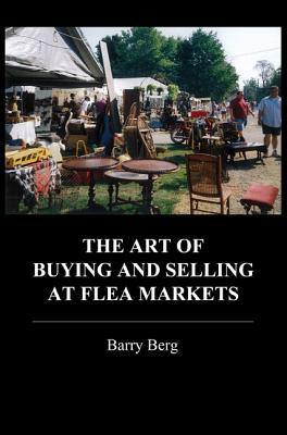 The Art of Buying and Selling at Flea Markets