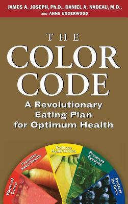 The Color Code: A Revolutionary Eating Plan for Optimum Health