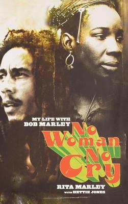 No Woman No Cry: My Life with Bob Marley