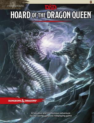 Hoard of the Dragon Queen: Tyranny of Dragons