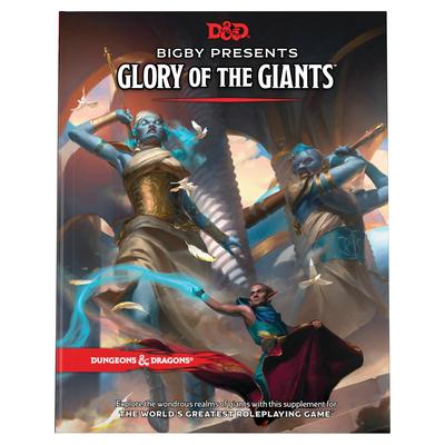 Bigby Presents: Glory of Giants (Dungeons & Dragons Expansion Book)