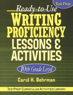 Ready-To-Use Writing Proficiency Lessons & Activities: 10th Grade Level Subscription