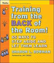 Training from the Back of the Room!: 65 Ways to Step Aside and Let Them Learn Subscription