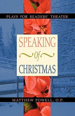 Speaking of Christmas: Plays for Readers' Theater