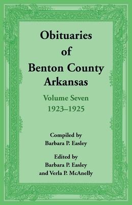 Obituaries of Benton County, Arkansas: Volume 7, 1923-1925