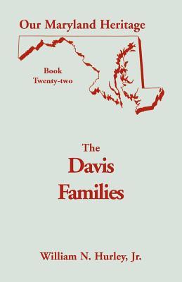 Our Maryland Heritage, Book 22: The Davis Families