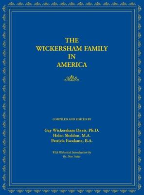 The Wickersham Family in America