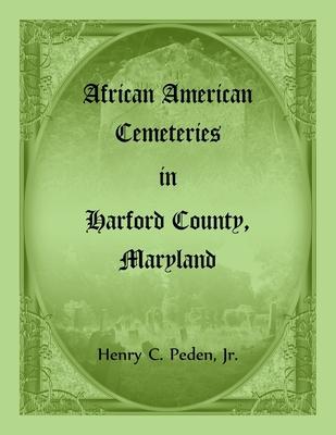 African American Cemeteries in Harford County, Maryland