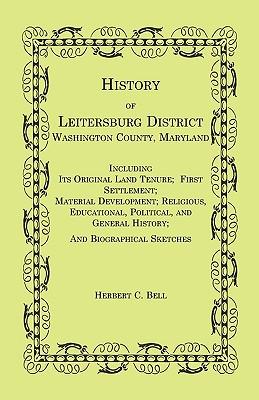 History of Leitersburg District, Washington County, Maryland