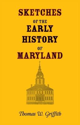 Sketches of the Early History of Maryland Subscription