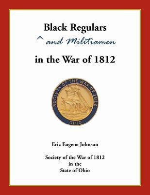 Black Regulars and Militiamen in the War of 1812