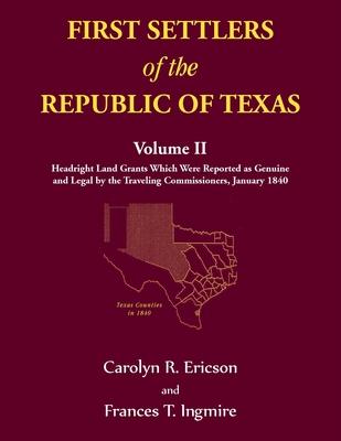 First Settlers of the Republic of Texas, Volume 2