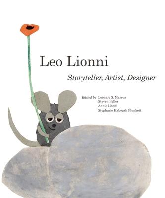 Leo Lionni: Storyteller, Artist, Designer