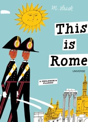 This Is Rome: A Children's Classic