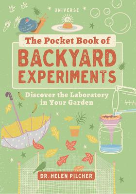 The Pocket Book of Backyard Experiments: Discover the Laboratory in Your Garden Subscription